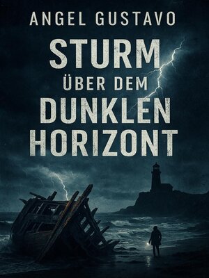 cover image of Sturm über dem dunklen Horizont